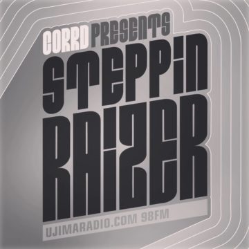 STEPPIN RAIZER w. Corrd The Seeker STEPPIN RAIZER w. Corrd The Seeker