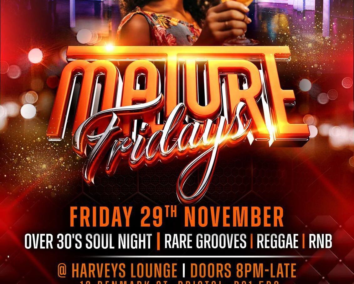 Bristol’s over 30s Soul Night Out: MATURE Fridays returns on Friday 29th November!